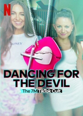 Dancing for the Devil: The 7M TikTok Cult смотреть онлайн